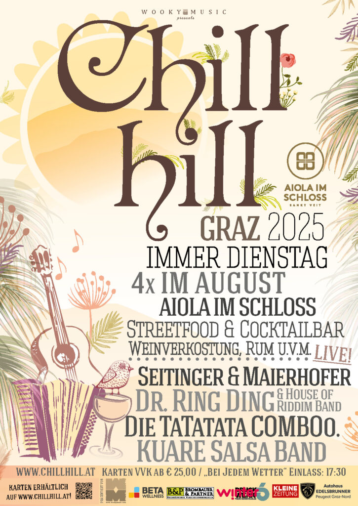 Chill hill Graz 2025 immer Dienstag, 4x im August, Aiola im Schloss
